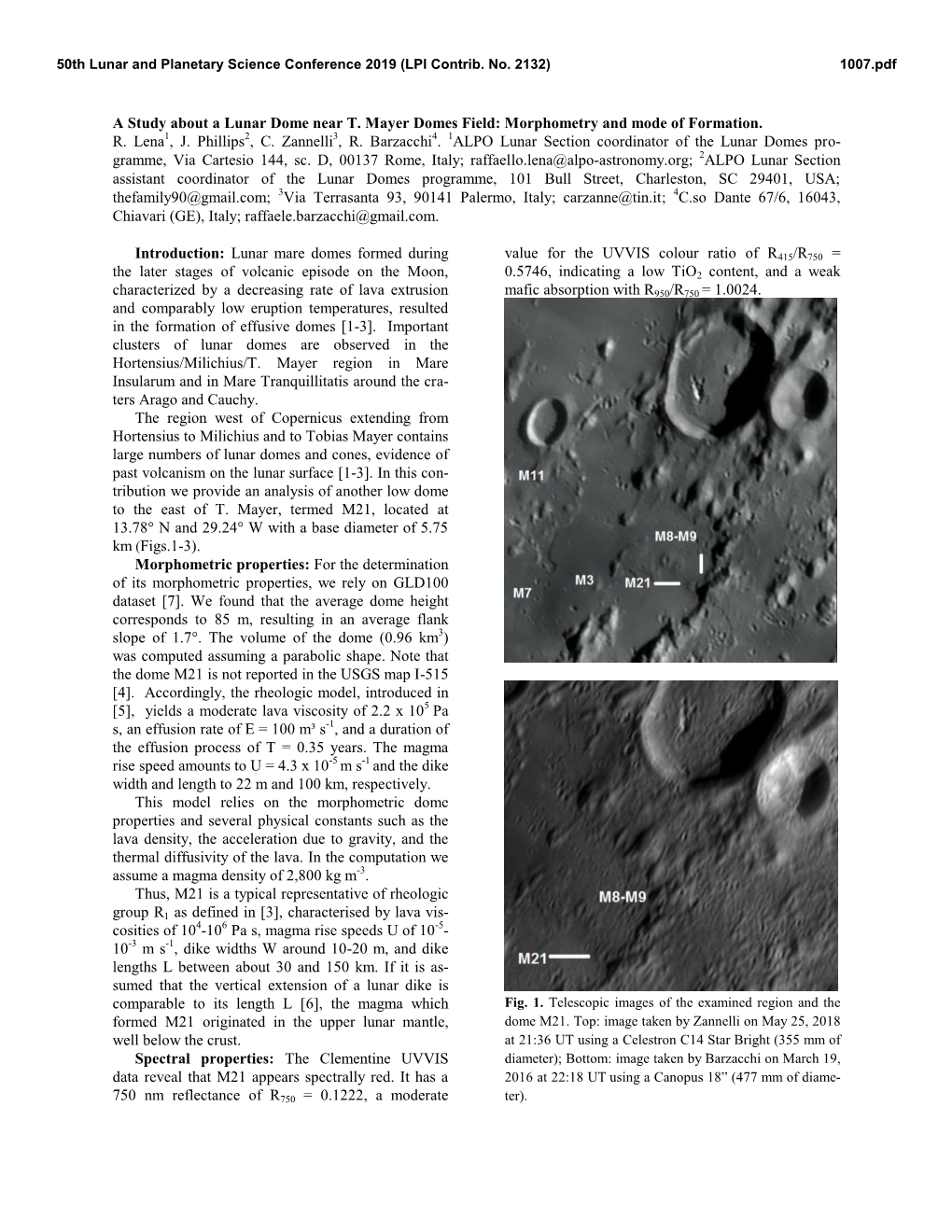 A Study About a Lunar Dome Near T. Mayer Domes Field: Morphometry and Mode of Formation