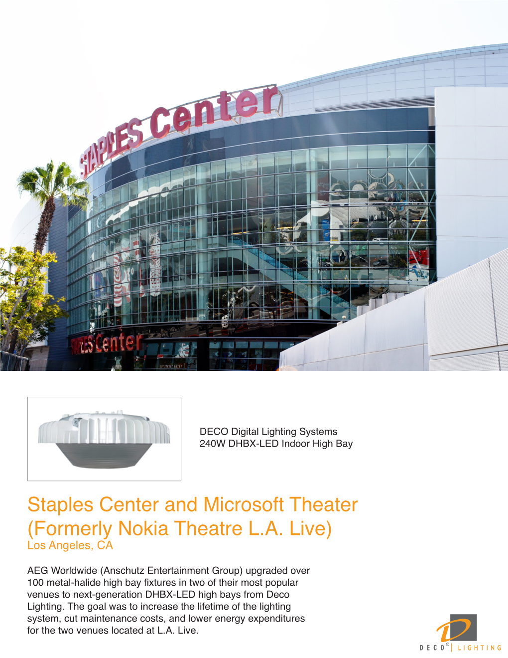 Staples Center and Microsoft Theater (Formerly Nokia Theatre L.A. Live) Los Angeles, CA