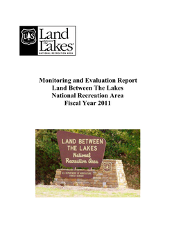 Monitoring and Evaluation Report Land Between the Lakes National Recreation Area Fiscal Year 2011