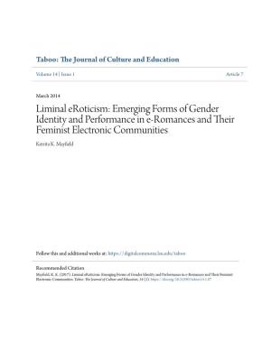 Emerging Forms of Gender Identity and Performance in E-Romances and Their Feminist Electronic Communities Kerrita K