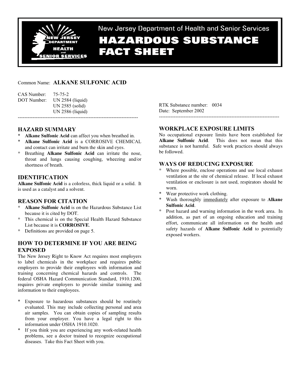 Common Name: ALKANE SULFONIC ACID HAZARD