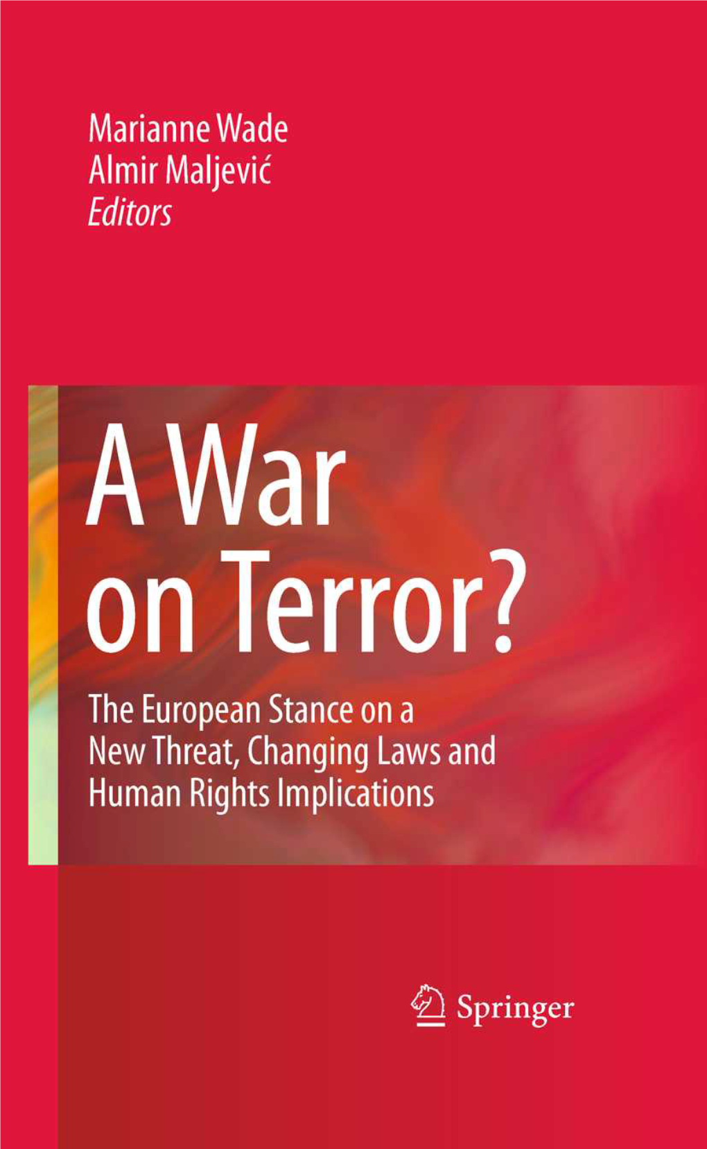 A War on Terror?: the European Stance on a New Threat, Changing