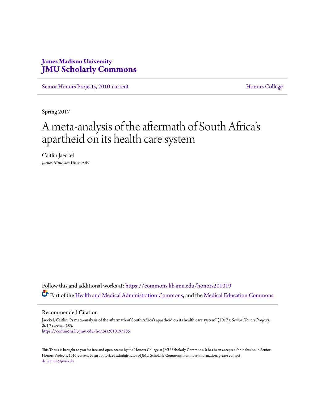 A Meta-Analysis of the Aftermath of South Africa's Apartheid on Its Health Care System