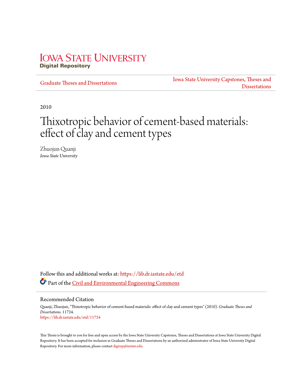 Thixotropic Behavior of Cement-Based Materials: Effect of Clay and Cement Types Zhuojun Quanji Iowa State University