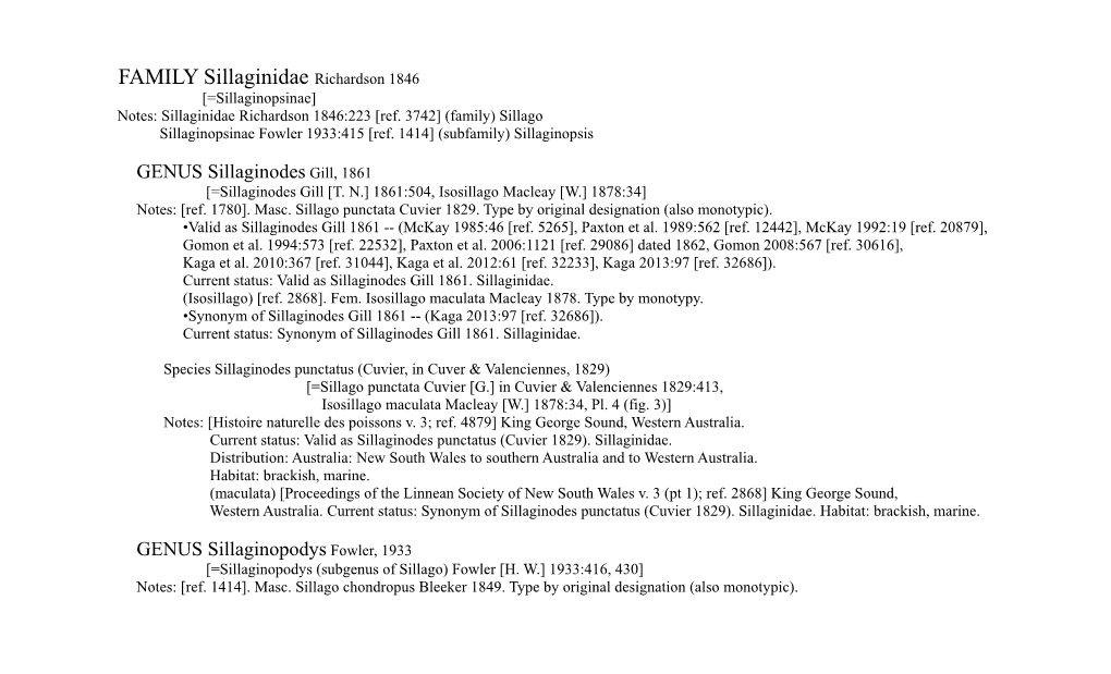 Sillaginidae Richardson 1846 [=Sillaginopsinae] Notes: Sillaginidae Richardson 1846:223 [Ref