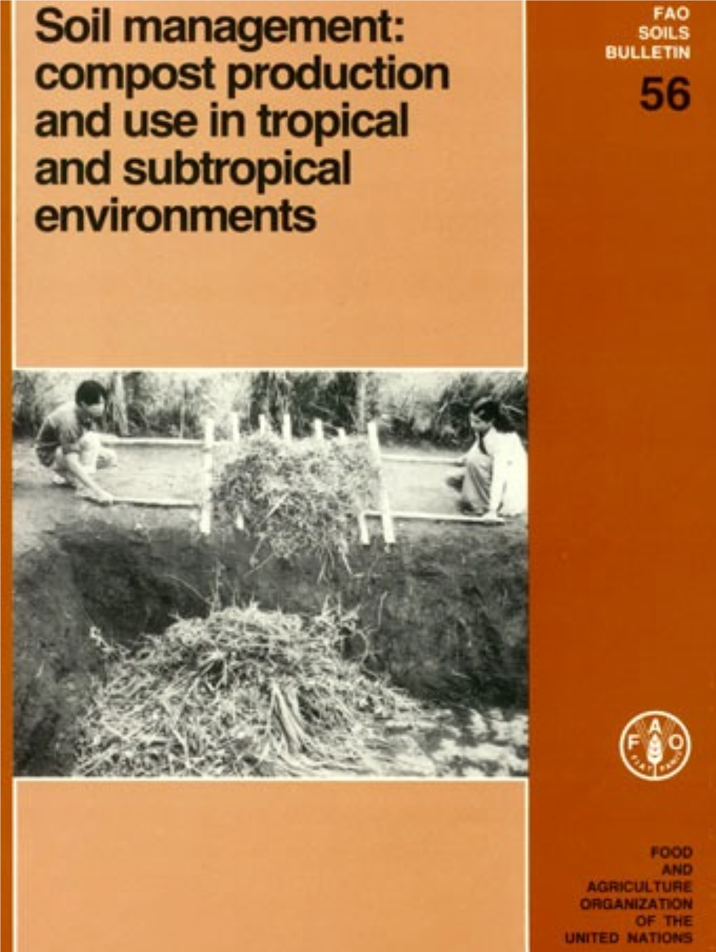 Soil Management: Compost Production I and Use in Tropical and Subtropical Environments I