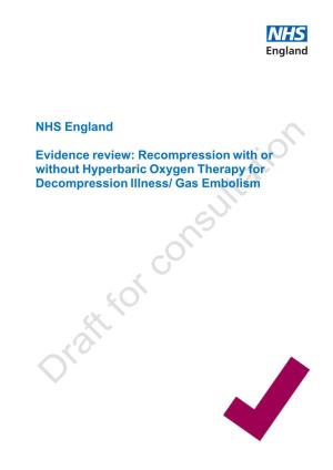 NHS England Evidence Review: Recompression with Or Without HBOT for Page 4 of 31 Decompression Illness/Gas Embolism