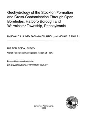 Geohydrology of the Stockton Formation and Cross-Contamination Through Open Boreholes, Hatboro Borough and Warminster Township, Pennsylvania