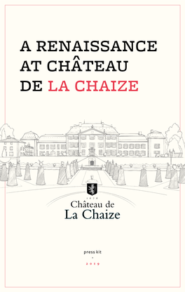 A Renaissance at Château De La Chaize