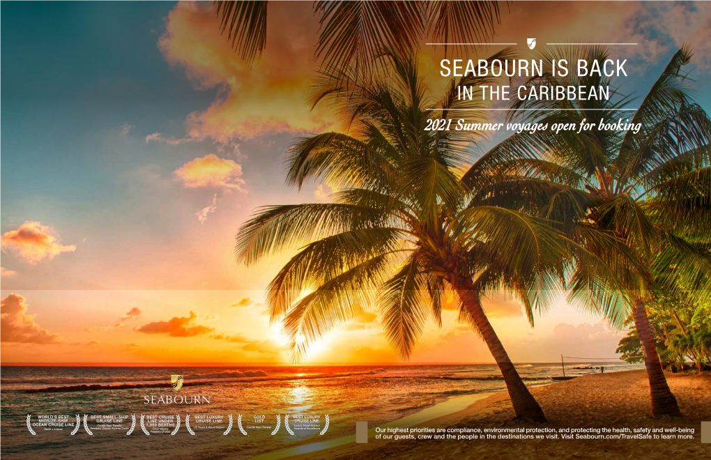 SEABOURN IS BACK in the CARIBBEAN 2021 Summer Voyages Open for Booking