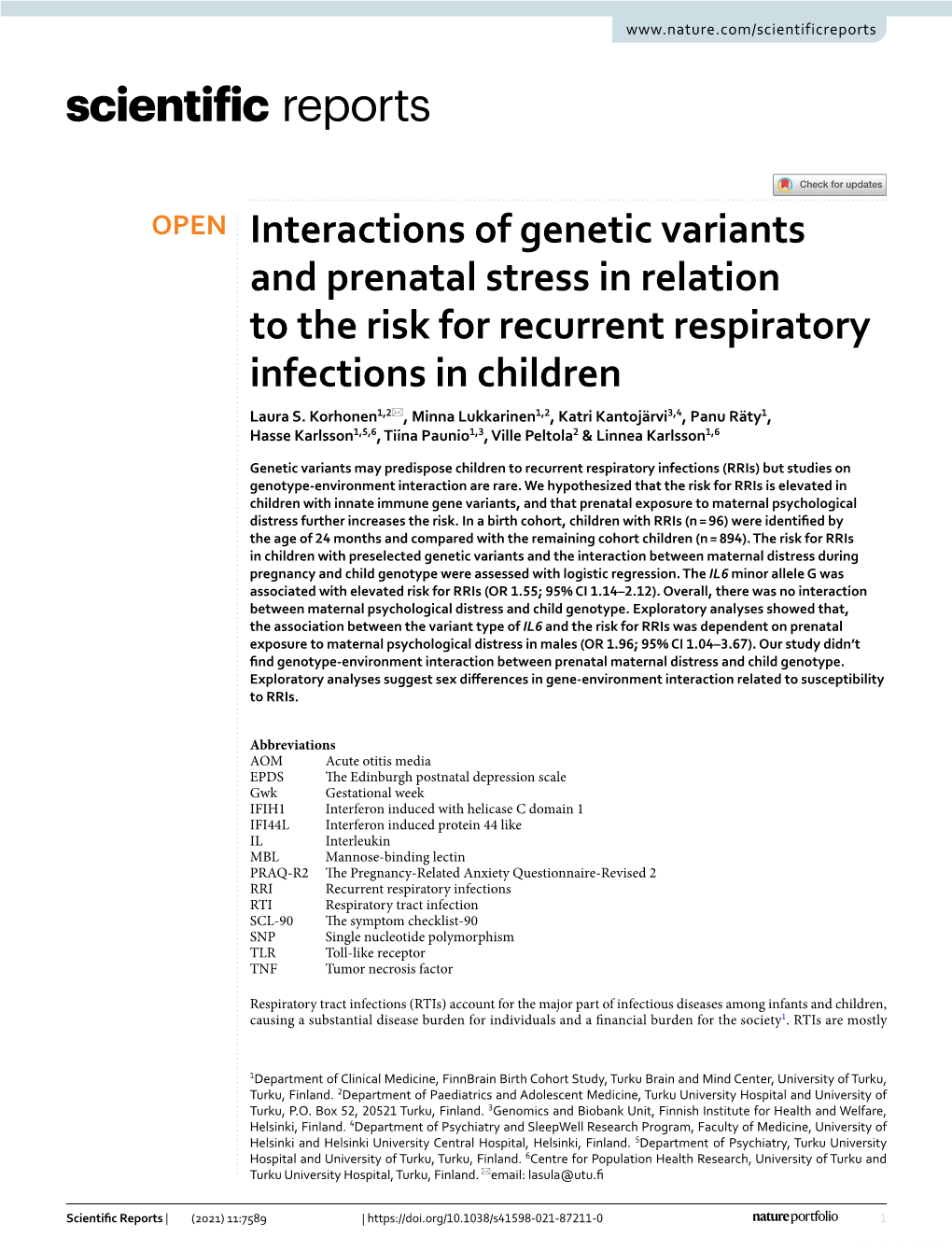 Interactions of Genetic Variants and Prenatal Stress in Relation to the Risk for Recurrent Respiratory Infections in Children Laura S