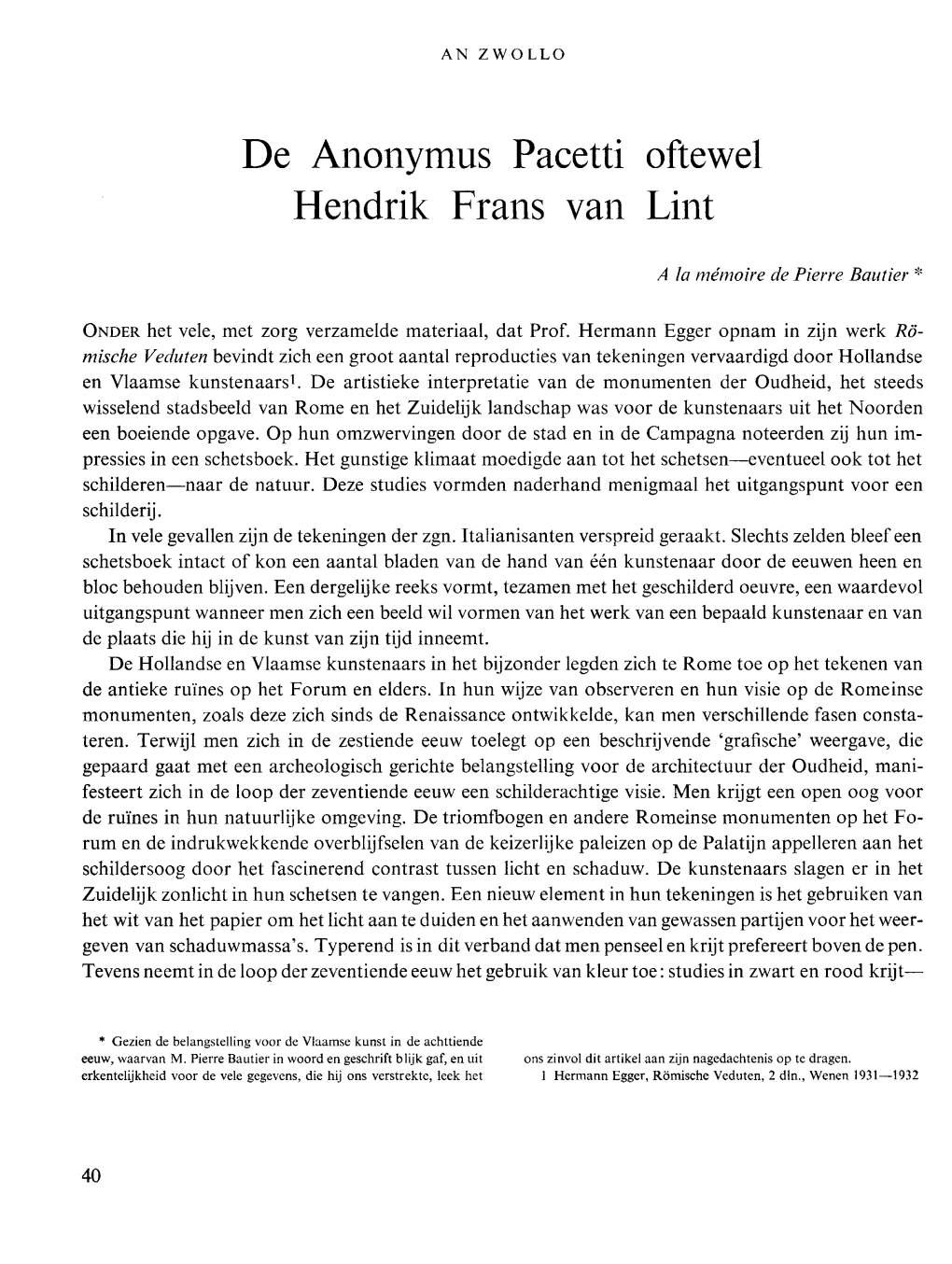 40 De Anonymus Pacetti Oftewel Hendrik Frans Van Lint a La