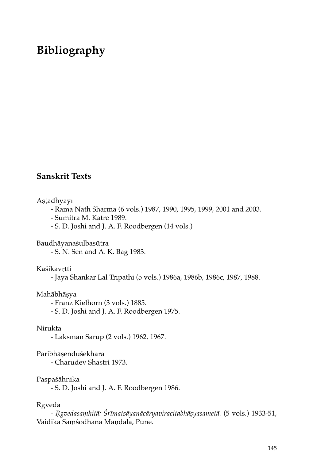 Modeling the Pāṇinian System of Sanskrit Grammar