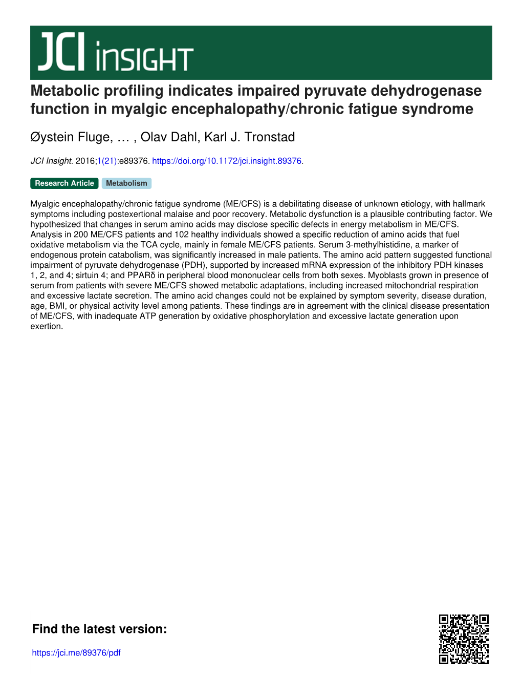 Metabolic Profiling Indicates Impaired Pyruvate Dehydrogenase Function in Myalgic Encephalopathy/Chronic Fatigue Syndrome