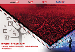 Investor Presentation Creating a Diversified Media and Distribution Powerhouse Synopsis of Transaction