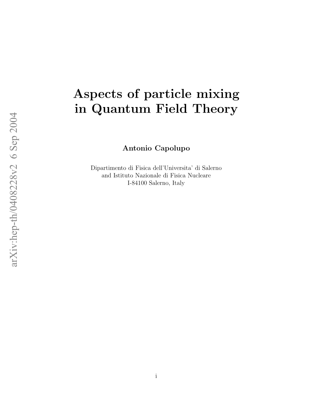 Aspects of Particle Mixing in Quantum Field Theory