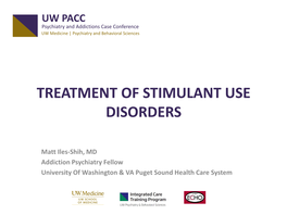 Treatment of Stimulant Use Disorders