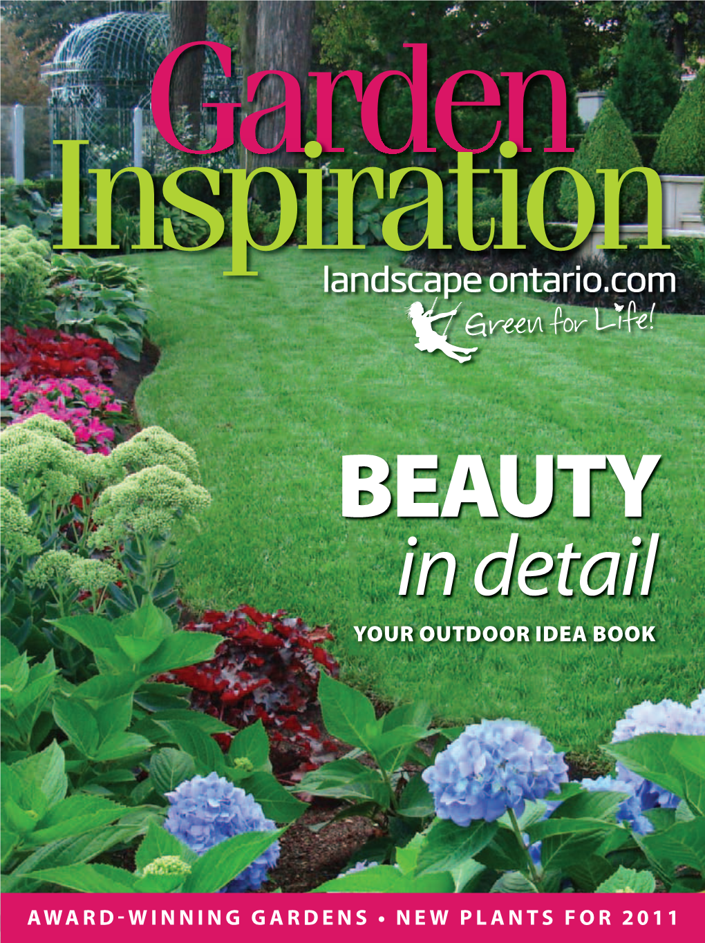 Garden Inspiration 2011 | Landscapeontario.Com Spring 2011