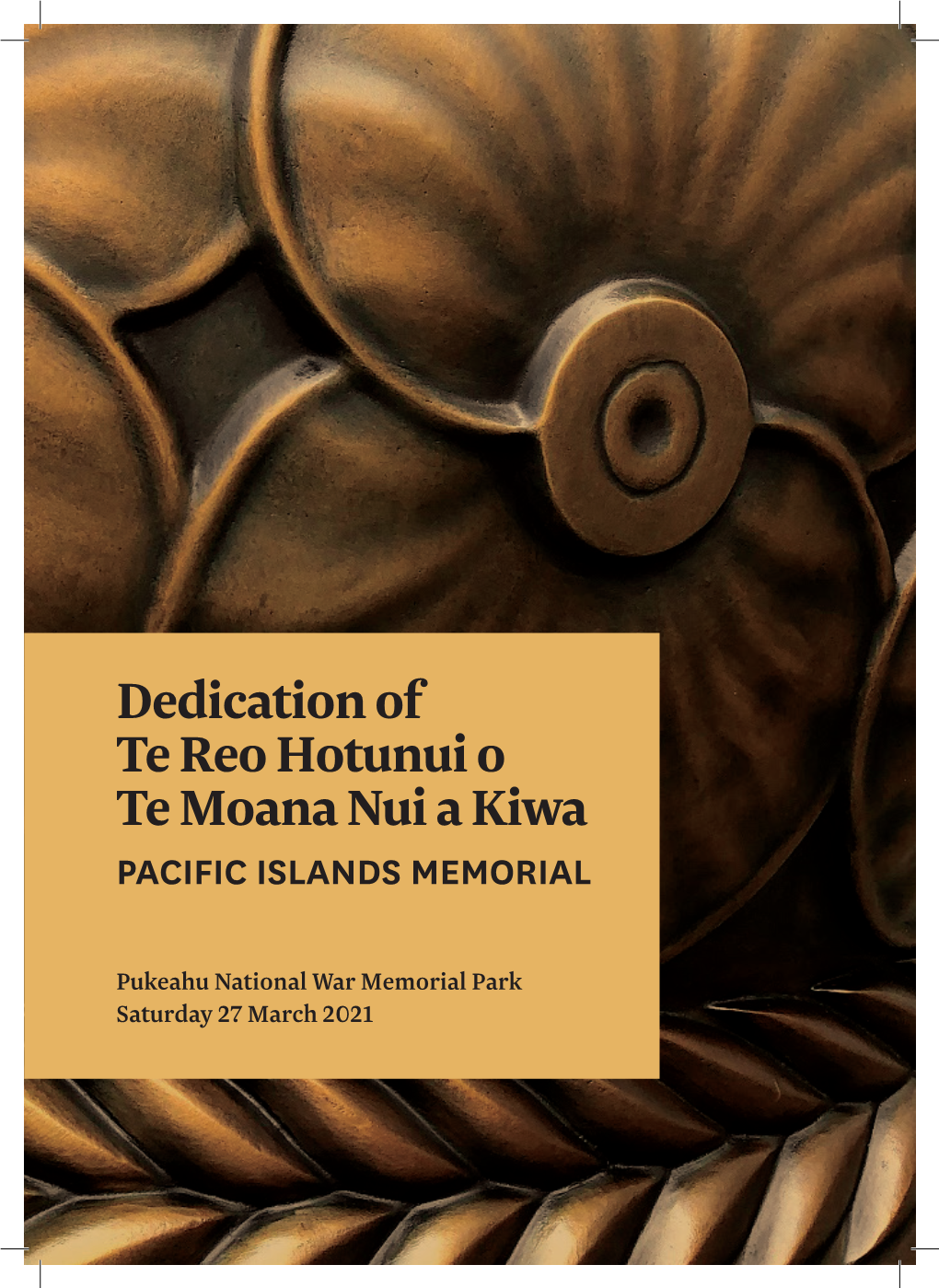 Dedication of Te Reo Hotunui O Te Moana Nui a Kiwa PACIFIC ISLANDS MEMORIAL