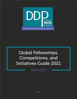 Global Fellowships, Competitions, and Initiatives Guide 2021 MAY 2021