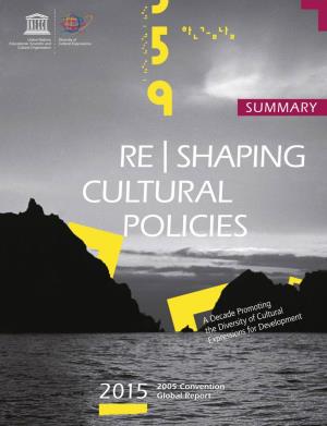 Shaping Cultural Policies