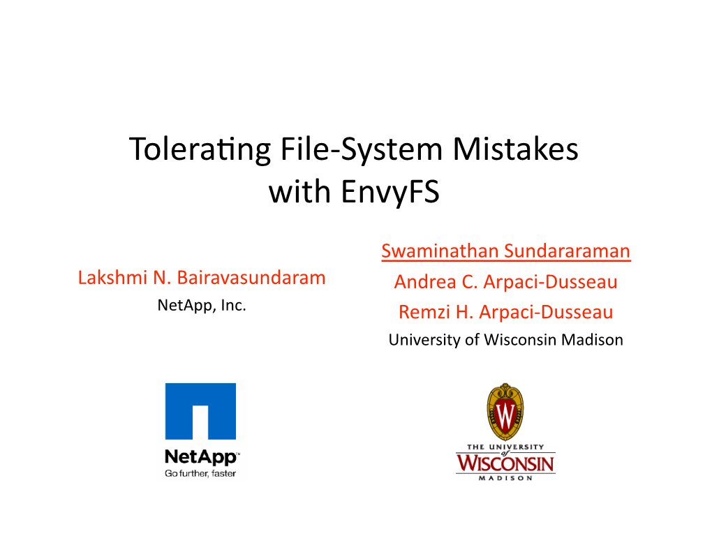 Tolera&Ng File‐System Mistakes with Envyfs