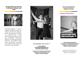Dancesport Education TM Offers a Complete Dancesport Program for Children and Youth with Systematic, Specific and Sequenced Curriculum
