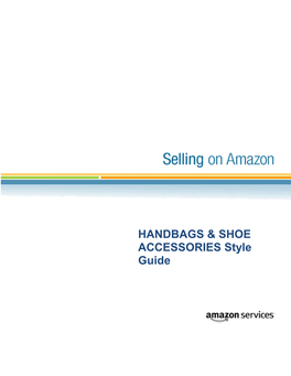 HANDBAGS & SHOE ACCESSORIES Style Guide