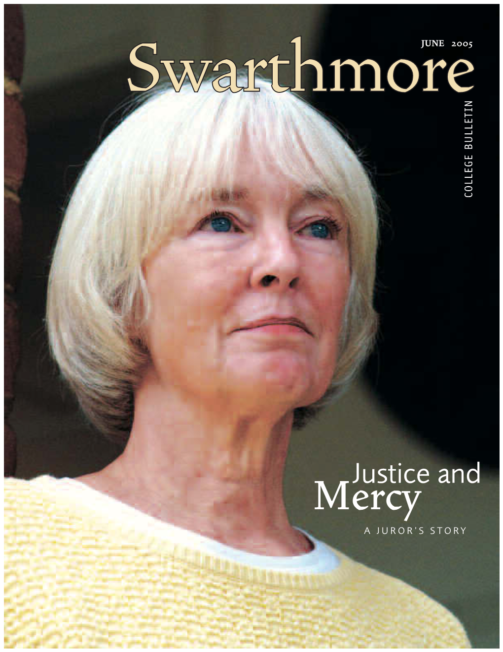 Swarthmore College Bulletin (June 2005)