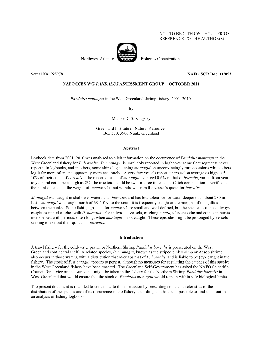 Pandalus Montagui in the West Greenland Shrimp Fishery, 2001–2010