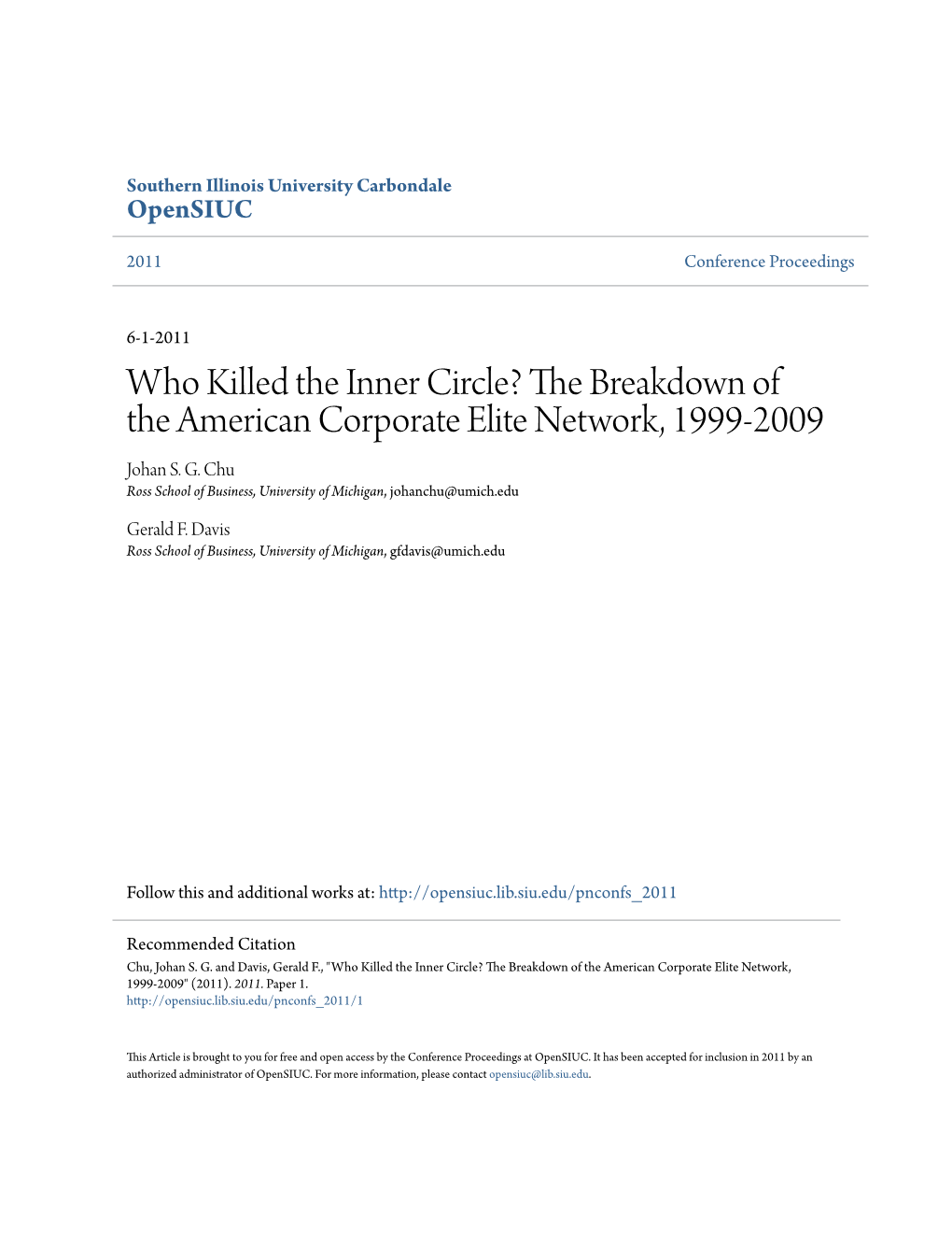 Who Killed the Inner Circle? the Rb Eakdown of the American Corporate Elite Network, 1999-2009 Johan S