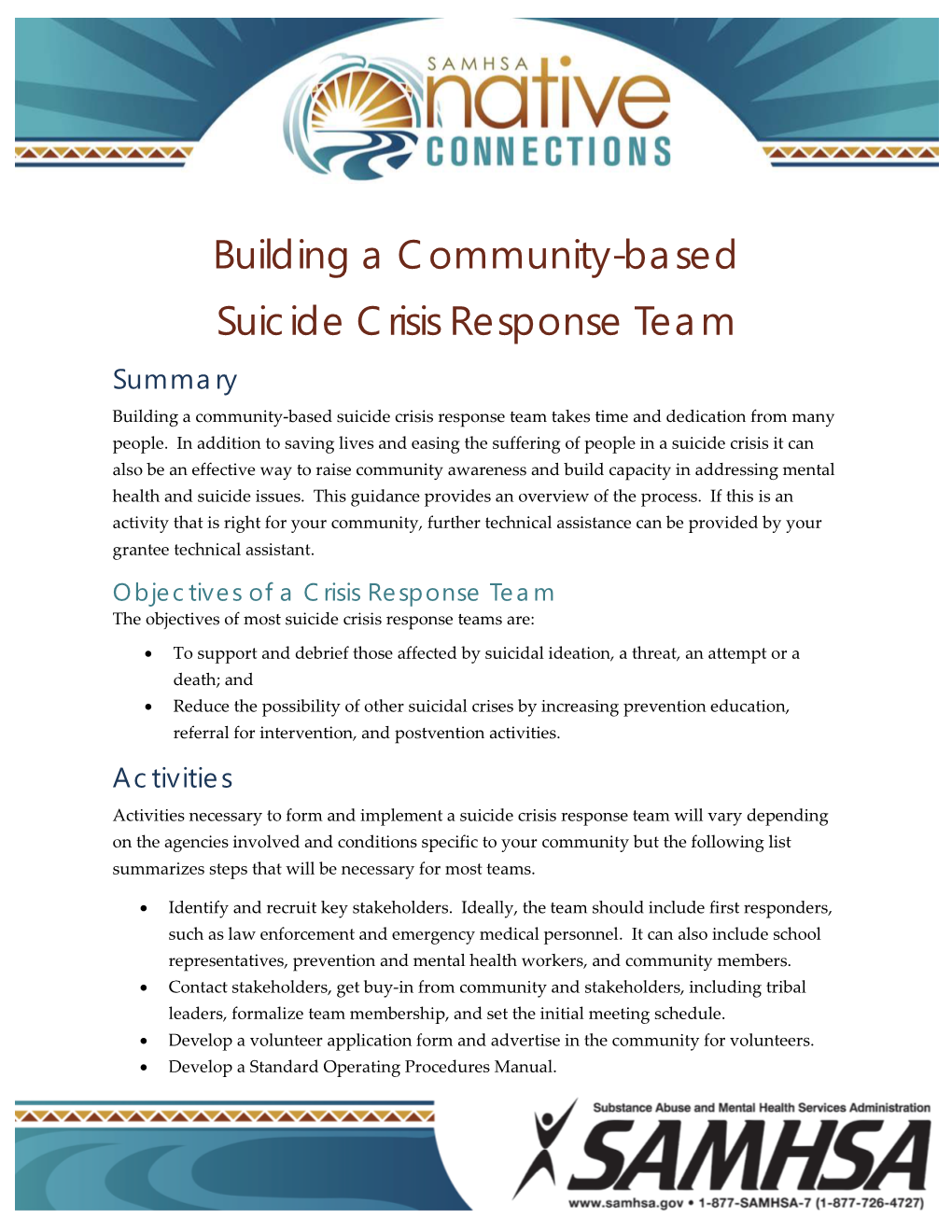 Building a Community-Based Suicide Crisis Response Team Summary Building a Community-Based Suicide Crisis Response Team Takes Time and Dedication from Many People