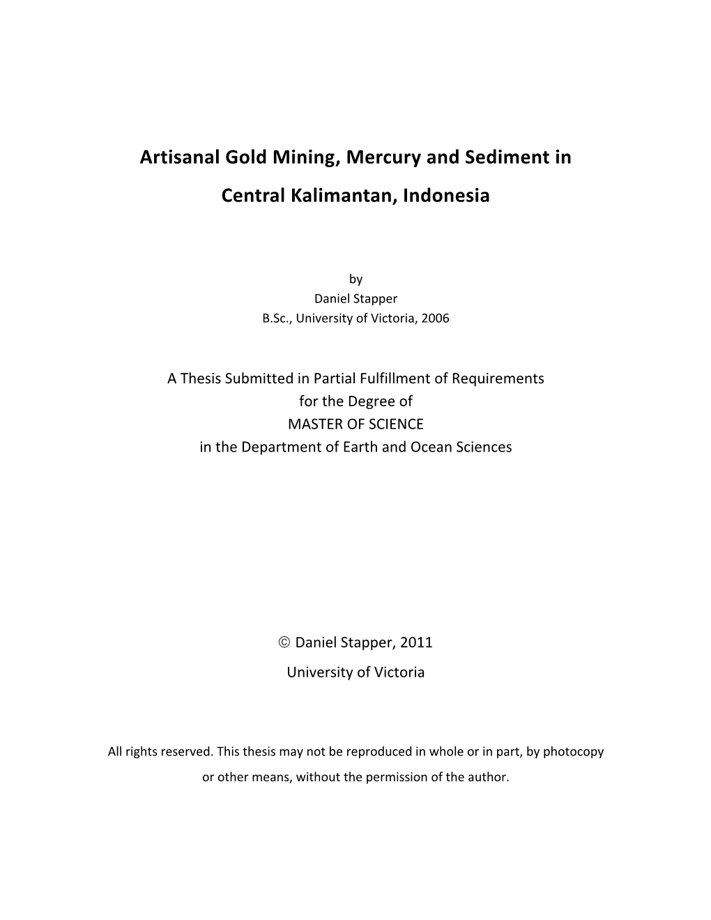 Artisanal Gold Mining, Mercury and Sediment in Central Kalimantan, Indonesia