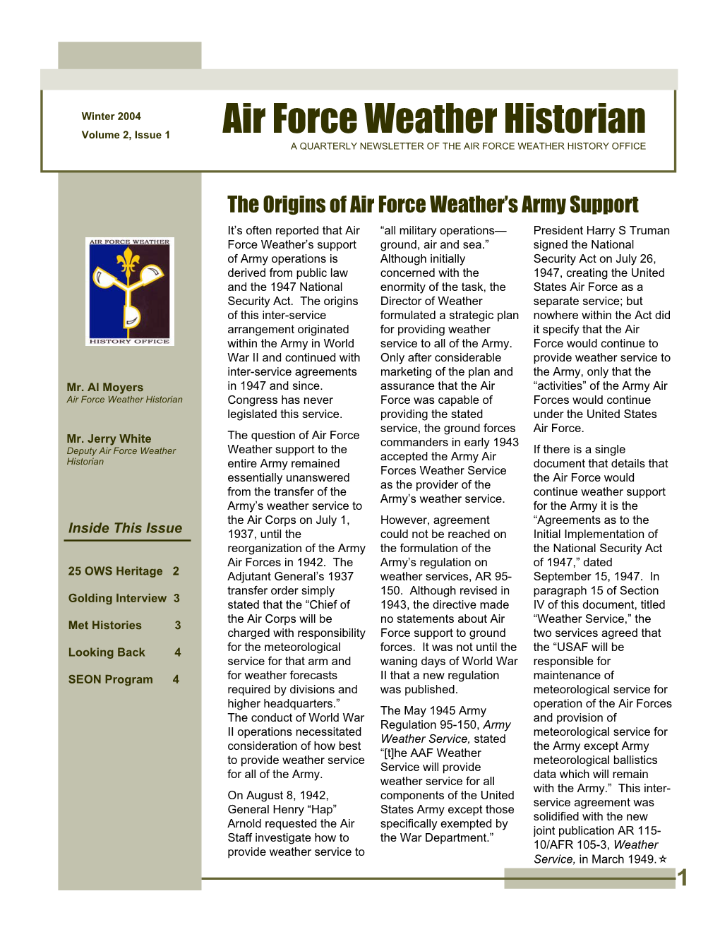 Air Force Weather Historian a QUARTERLY NEWSLETTER of the AIR FORCE WEATHER HISTORY OFFICE