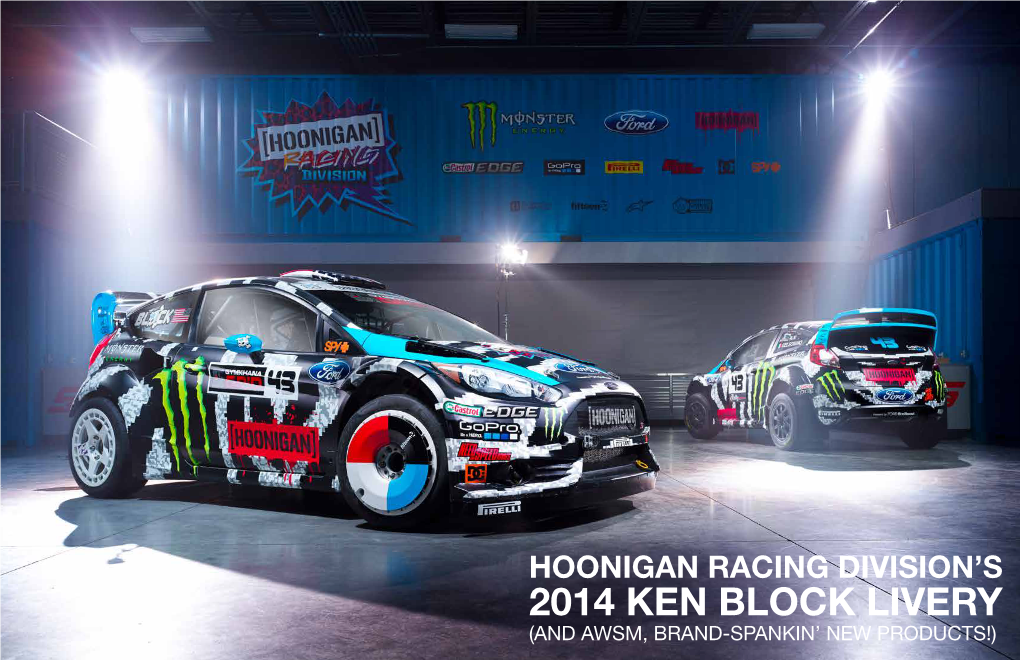 2014 Ken Block Livery (And Awsm, Brand-Spankin’ New Products!)