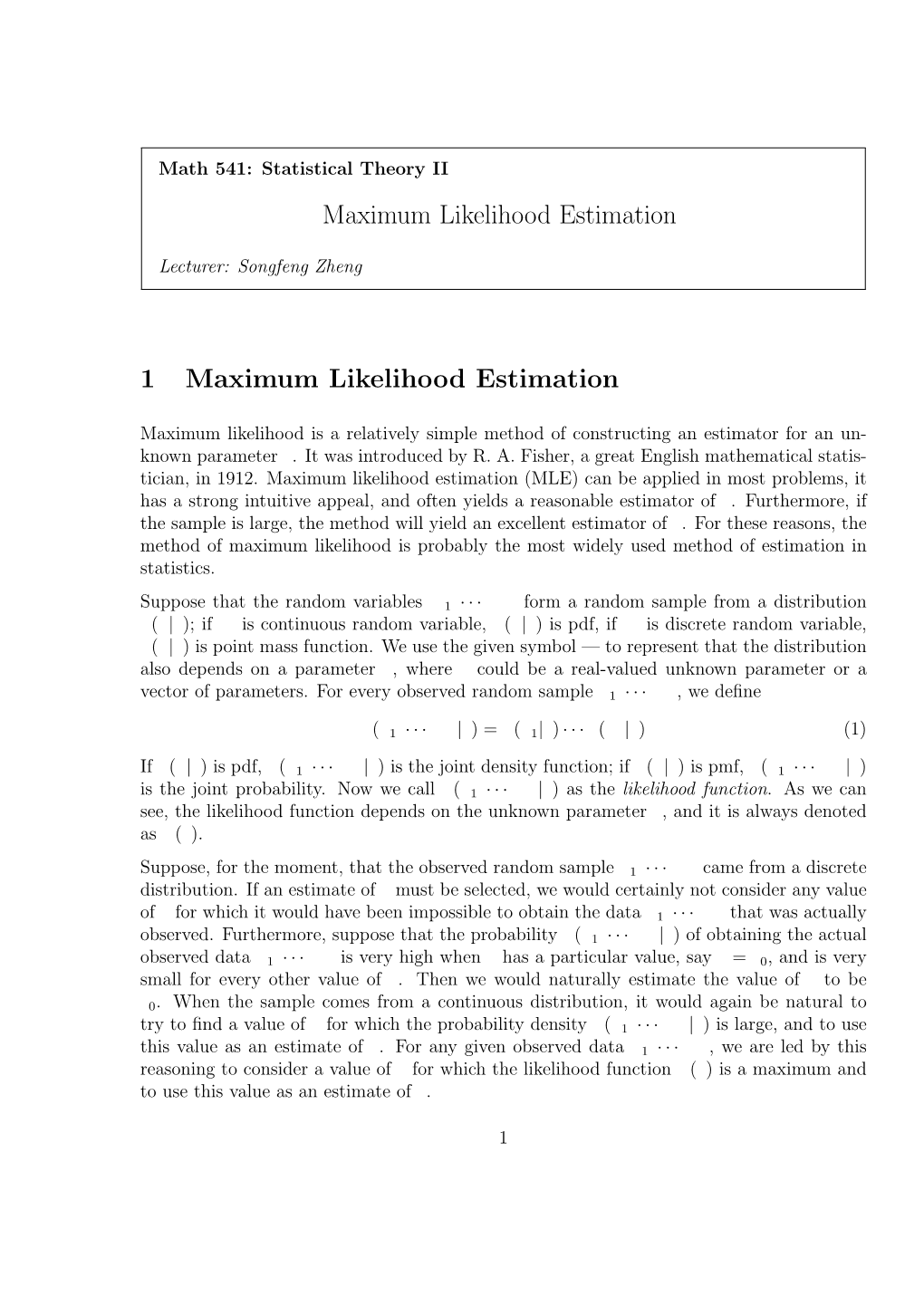 Maximum Likelihood Estimation 1