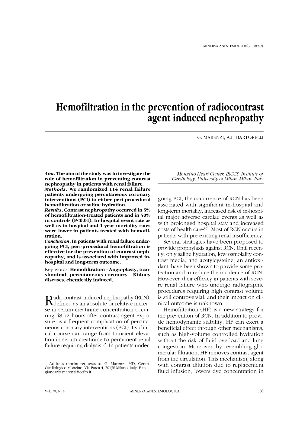 Hemofiltration in the Prevention of Radiocontrast Agent Induced Nephropathy