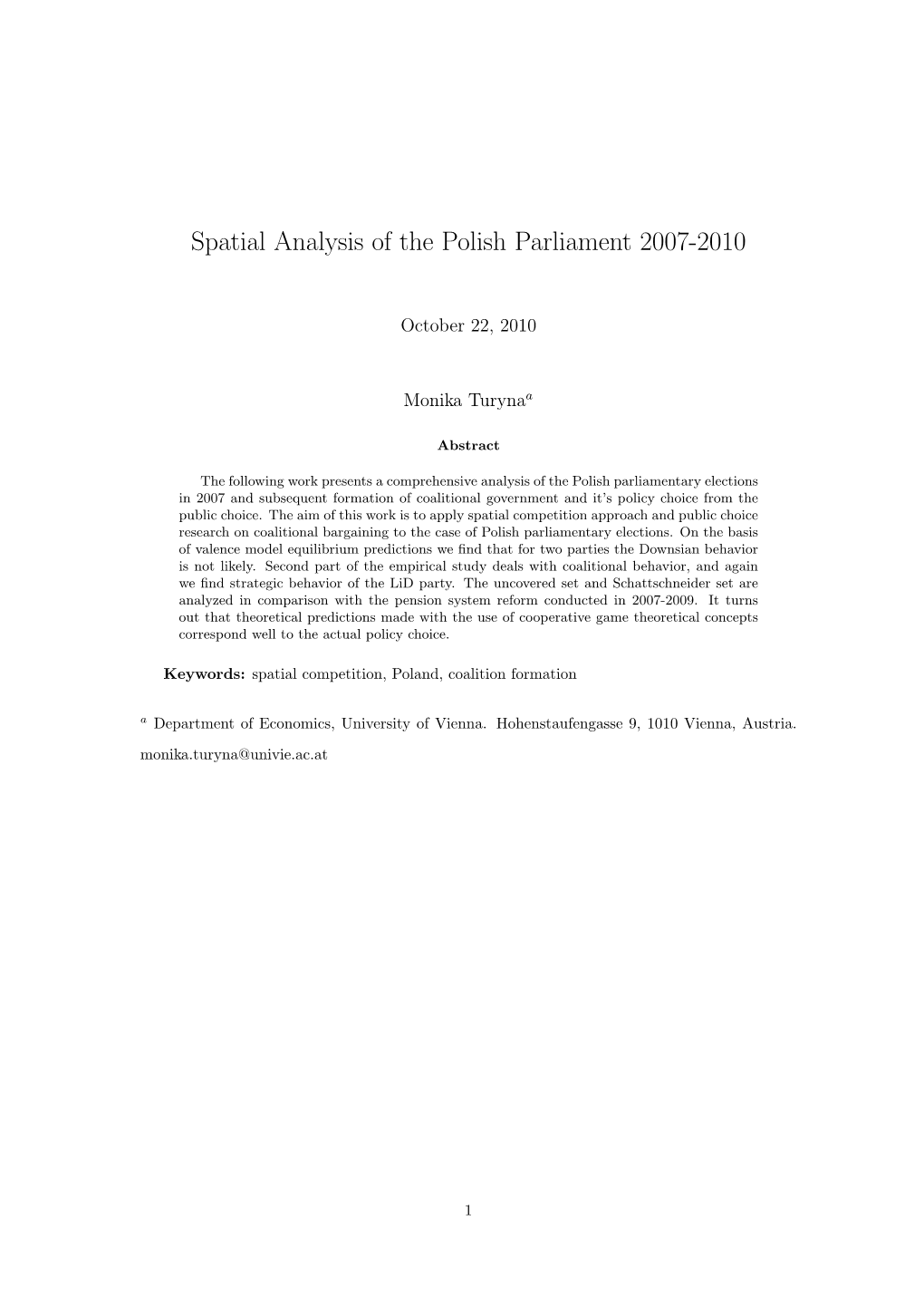 Spatial Analysis of the Polish Parliament 2007-2010