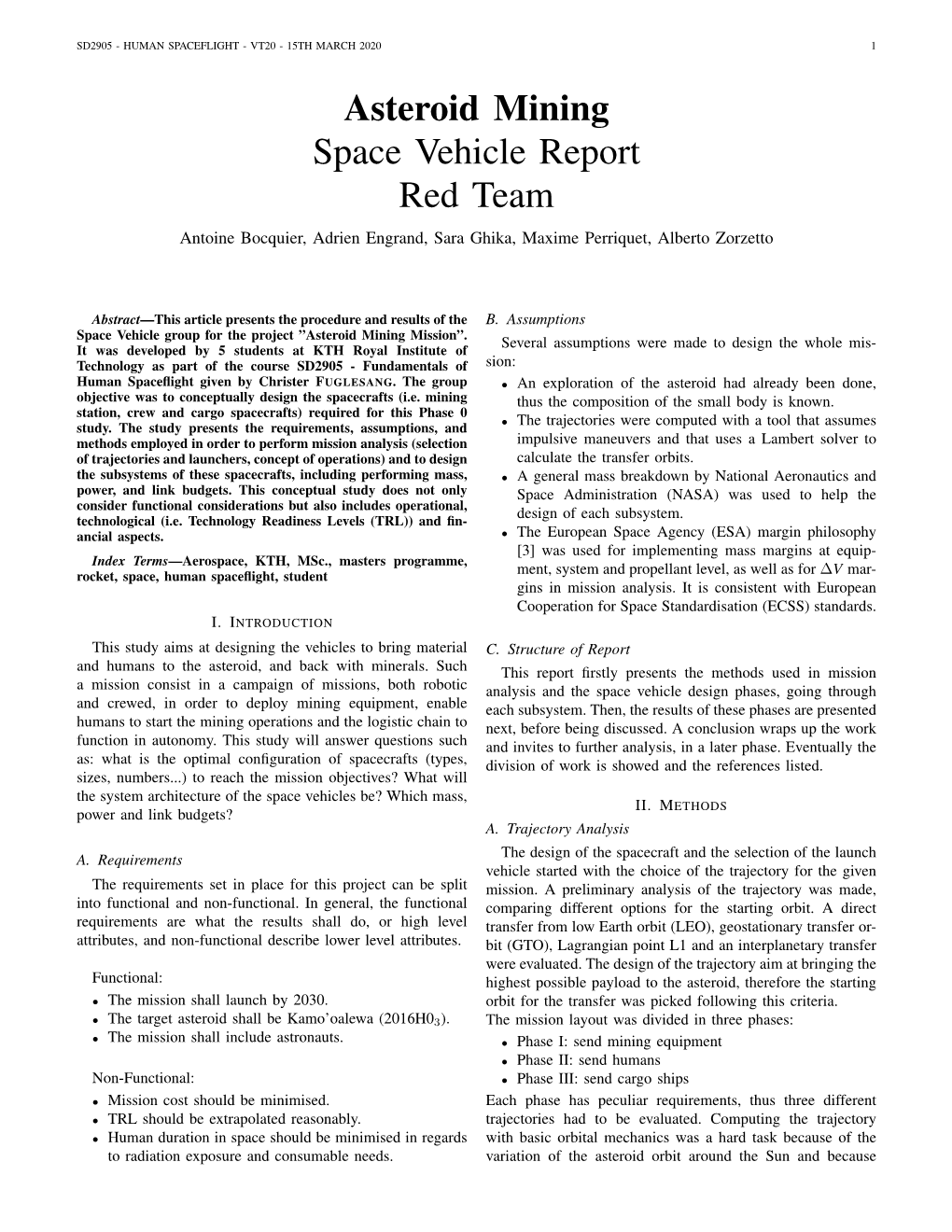 Asteroid Mining Space Vehicle Report Red Team Antoine Bocquier, Adrien Engrand, Sara Ghika, Maxime Perriquet, Alberto Zorzetto