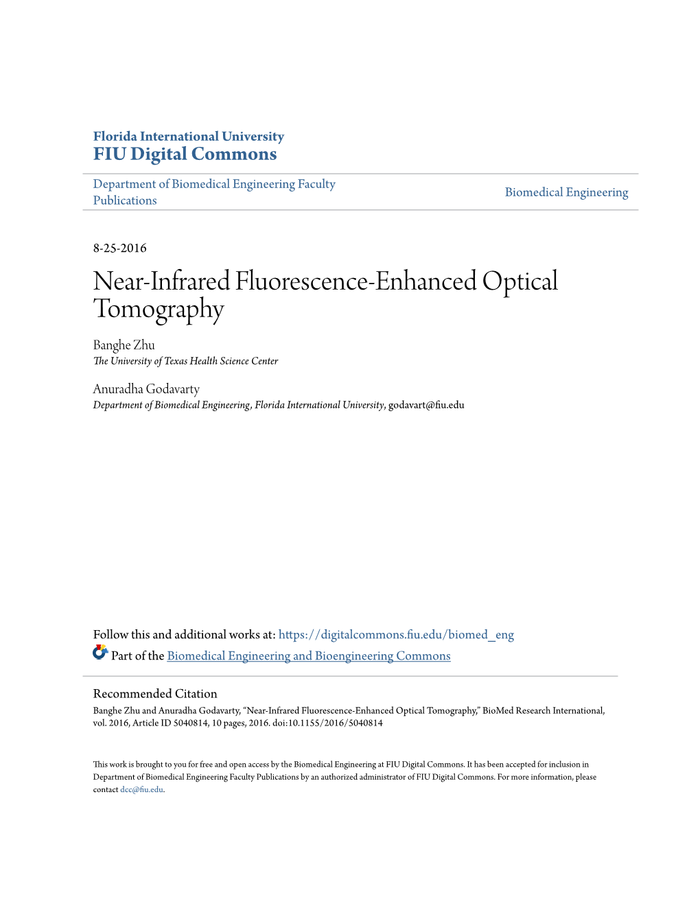 Near-Infrared Fluorescence-Enhanced Optical Tomography Banghe Zhu the University of Texas Health Science Center