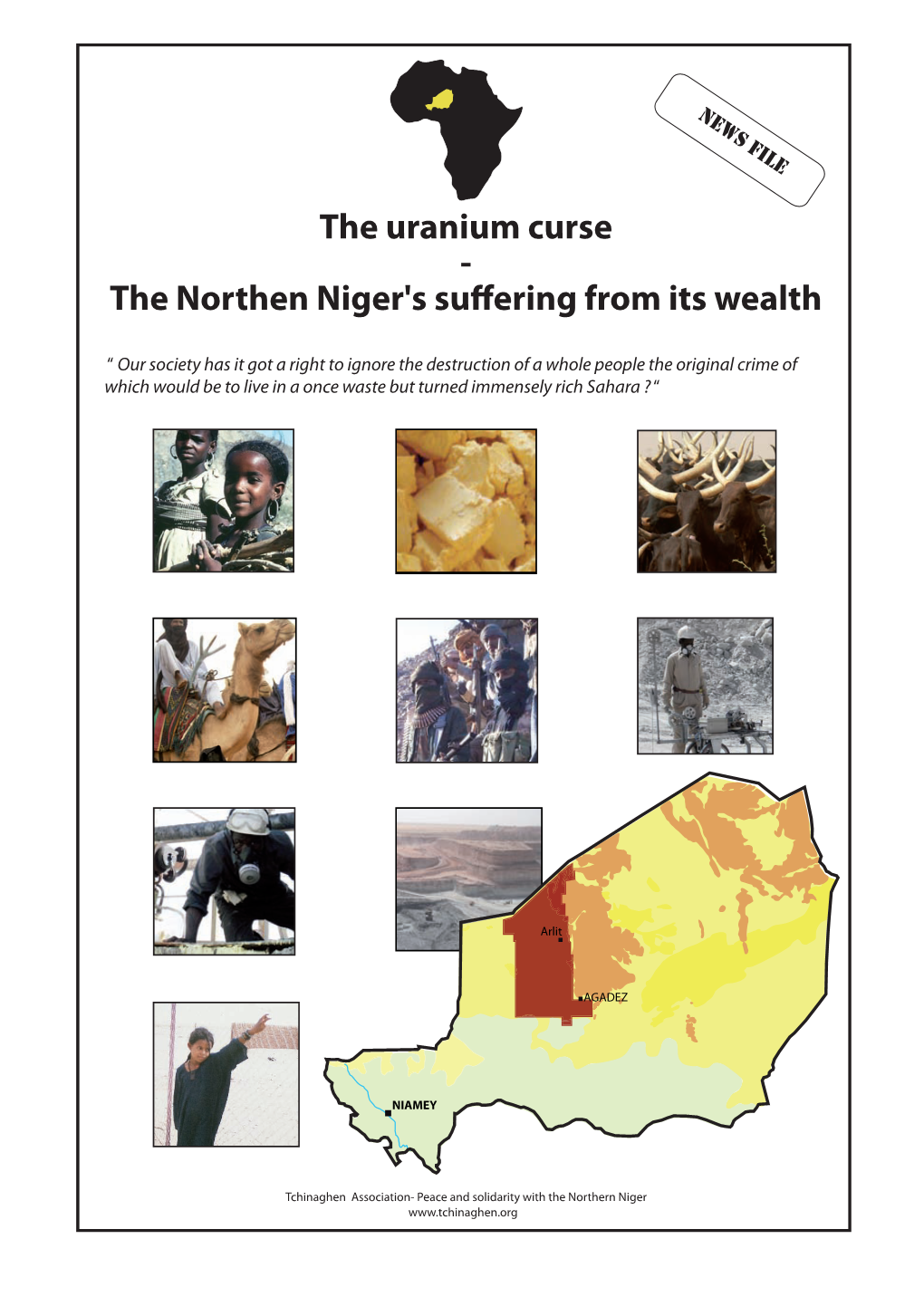 The Uranium Curse - the Northen Niger's Su Ering from Its Wealth