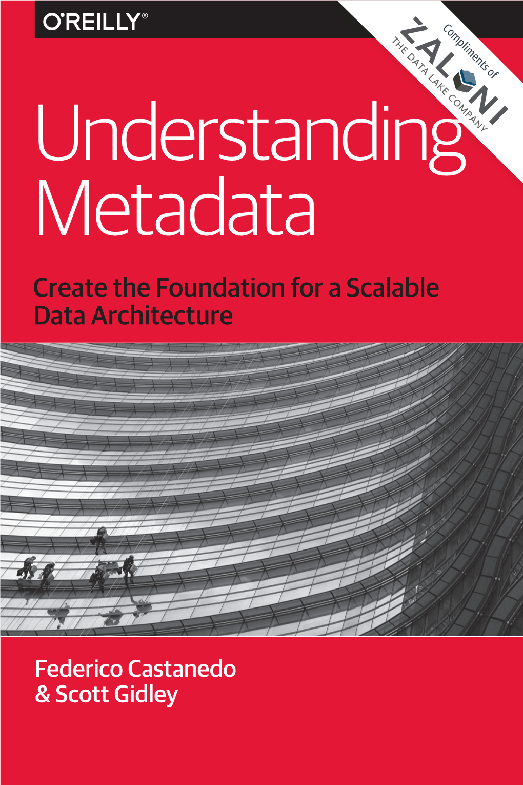 Understanding Metadata Create the Foundation for a Scalable Data Architecture