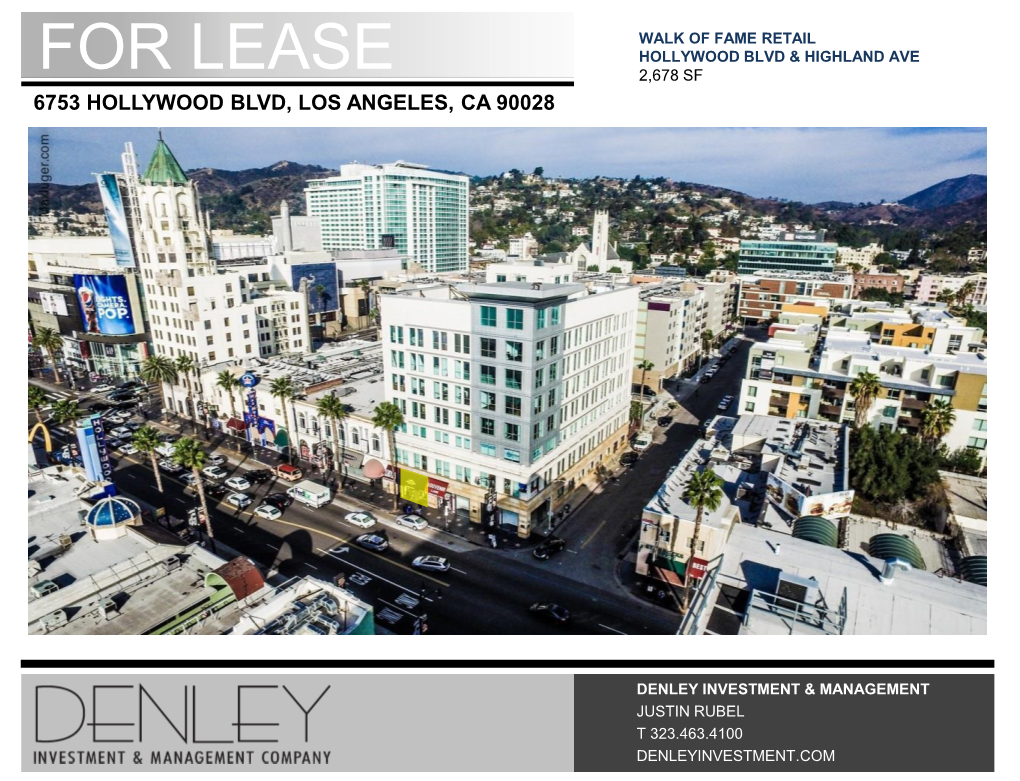 For Lease Hollywood Blvd & Highland Ave 2,678 Sf 6753 Hollywood Blvd, Los Angeles, Ca 90028