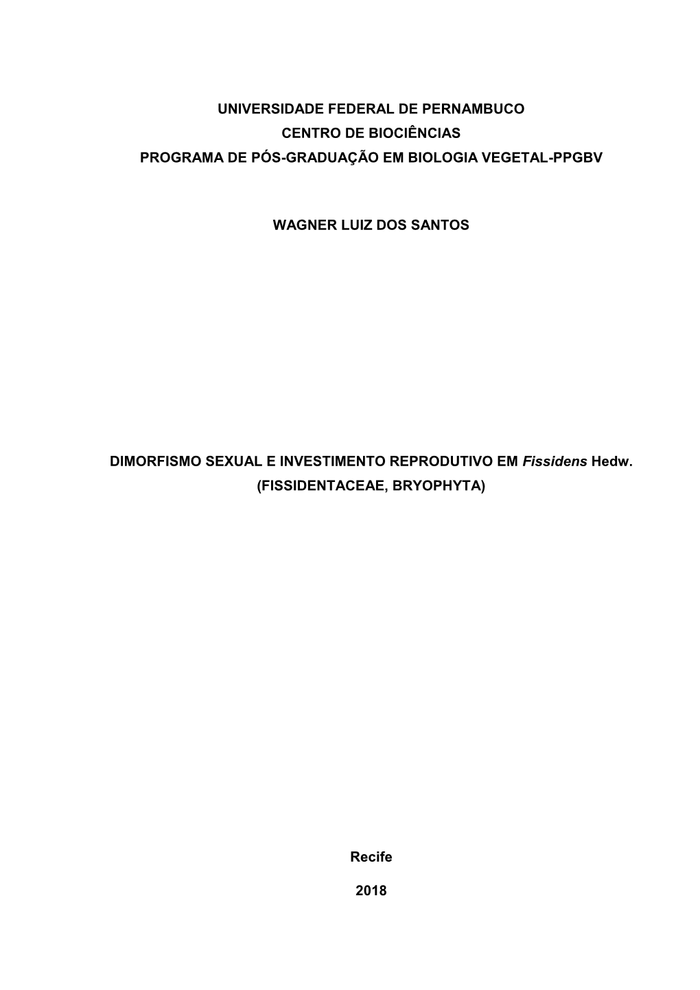 Universidade Federal De Pernambuco Centro De Biociências Programa De Pós-Graduação Em Biologia Vegetal-Ppgbv