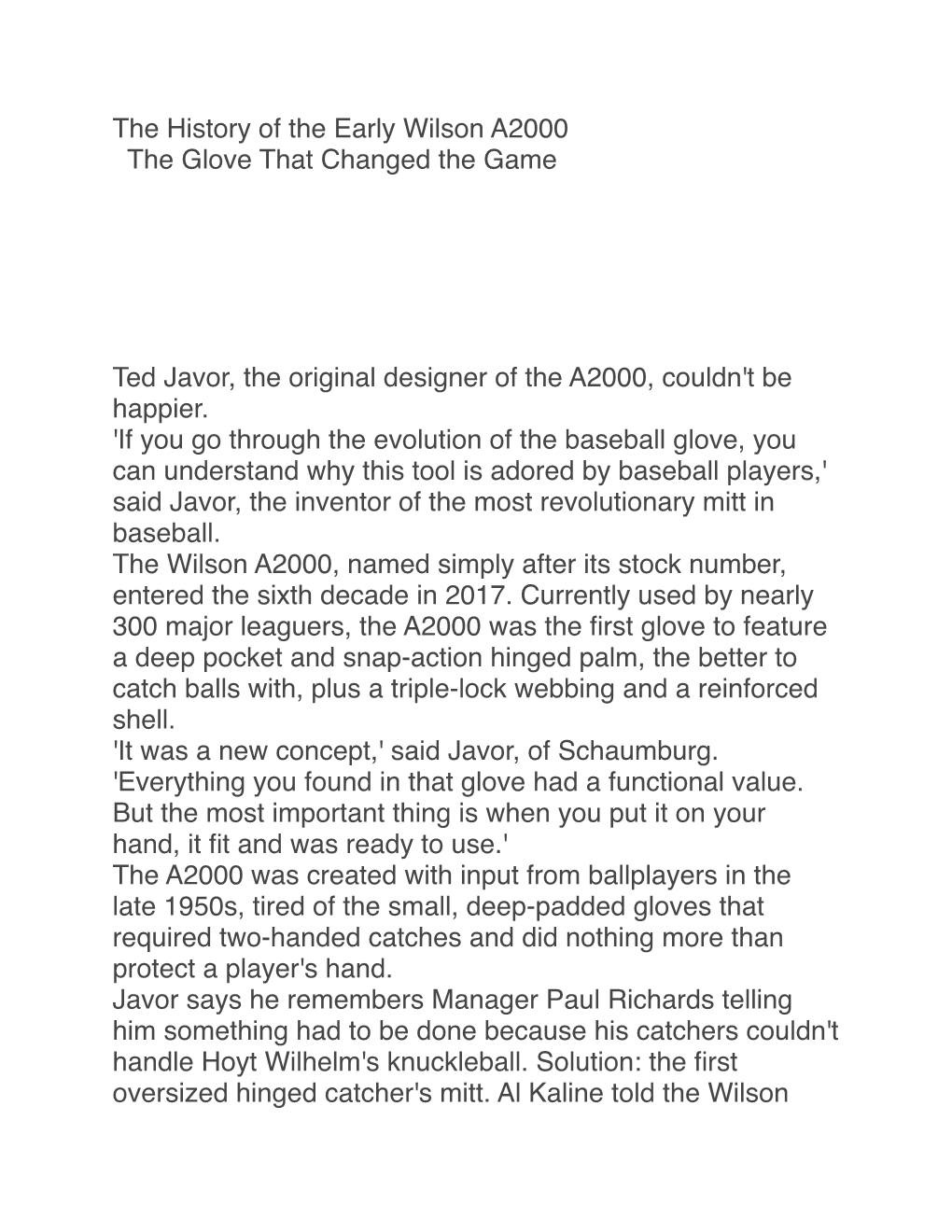 The History of the Early Wilson A2000 the Glove That Changed the Game Ted Javor, the Original Designer of the A2000, Couldn't Be