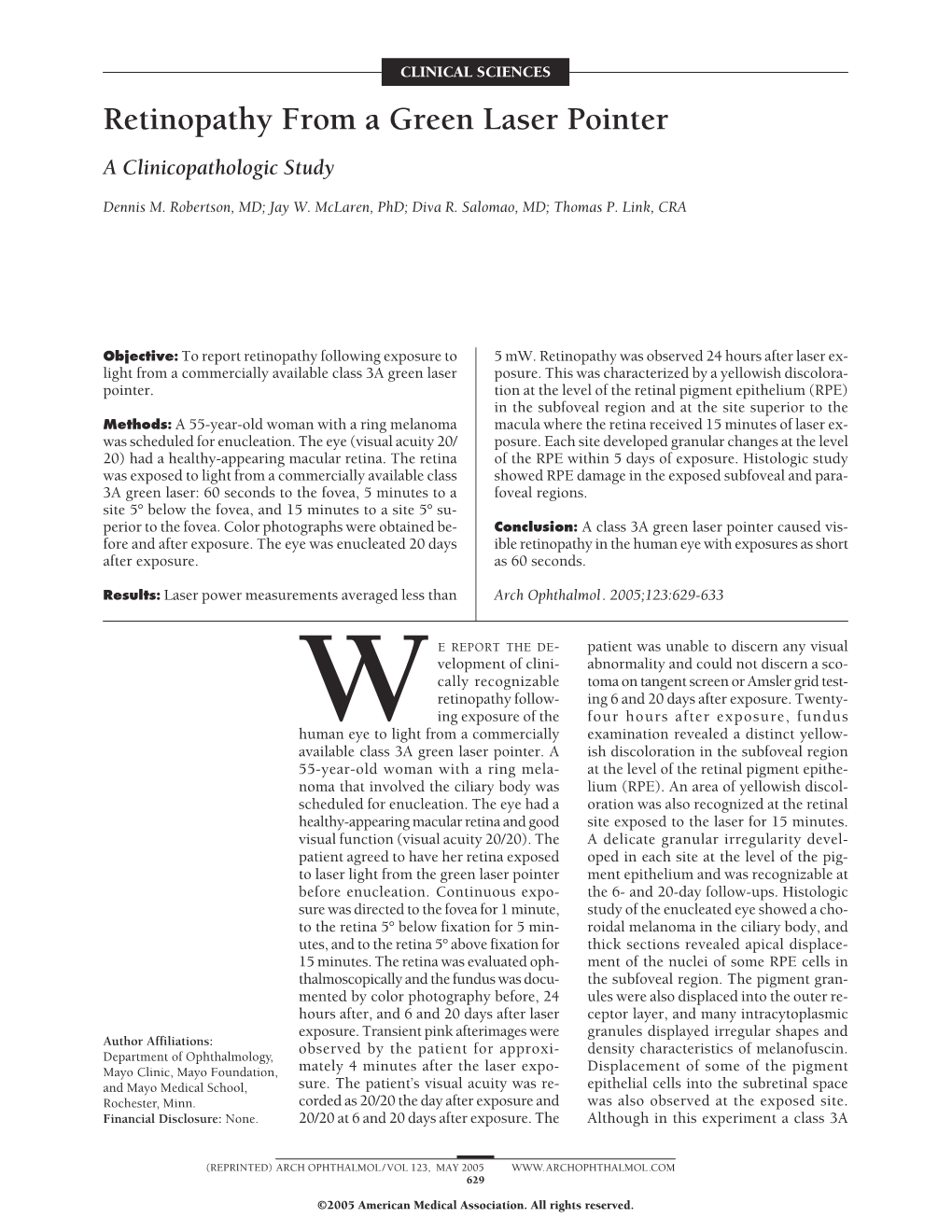 Retinopathy from a Green Laser Pointer a Clinicopathologic Study