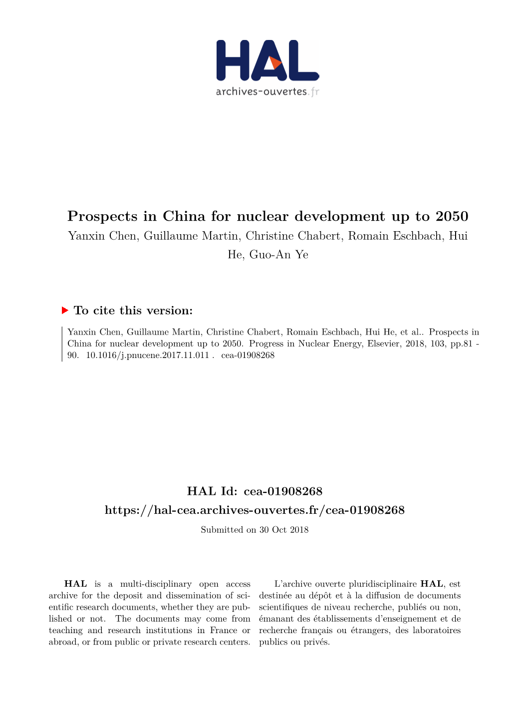 Prospects in China for Nuclear Development up to 2050 Yanxin Chen, Guillaume Martin, Christine Chabert, Romain Eschbach, Hui He, Guo-An Ye