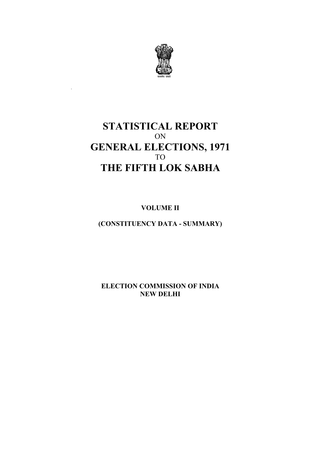 Statistical Report General Elections, 1971 the Fifth Lok