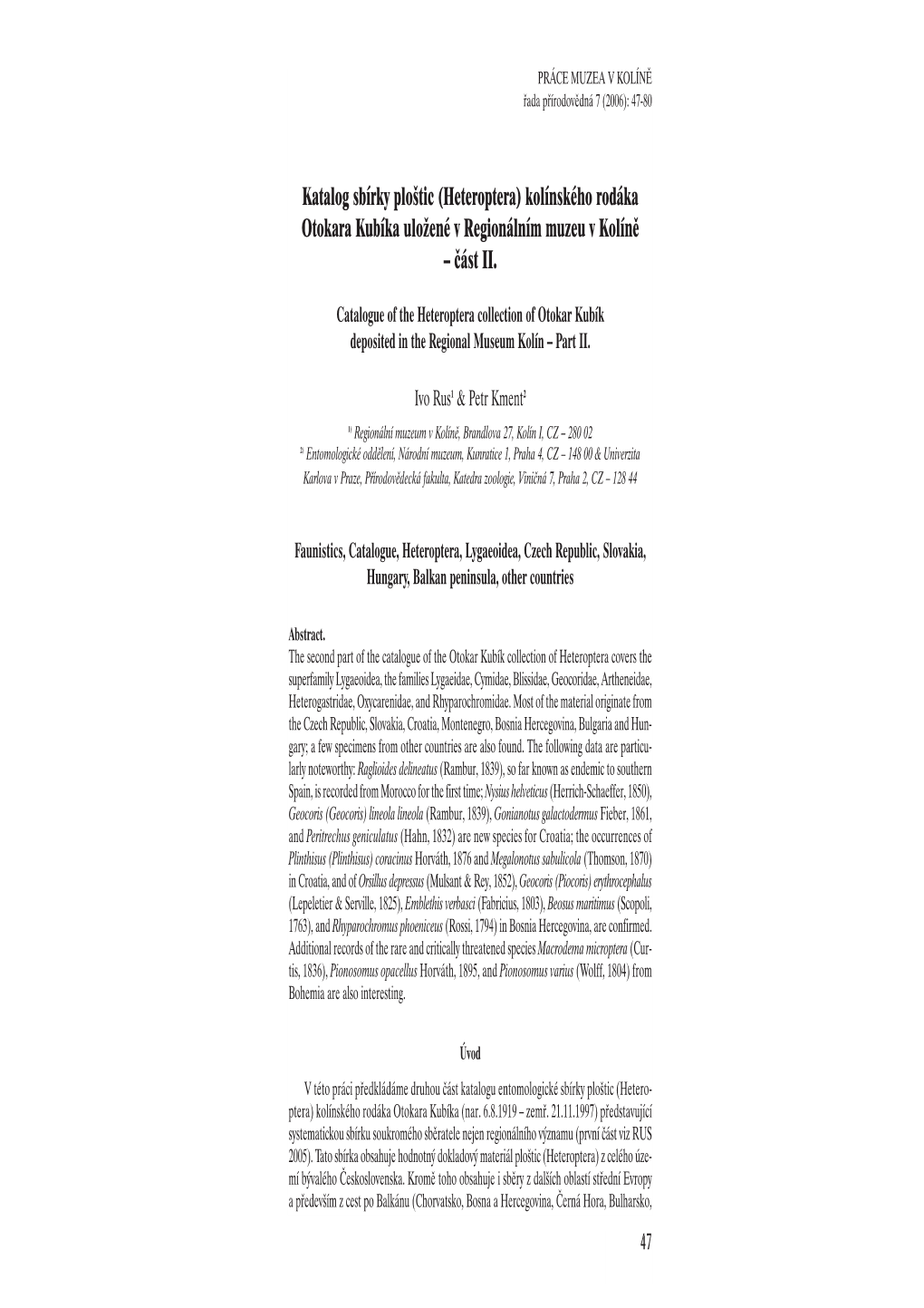 Katalog Sbírky Ploštic (Heteroptera) Kolínského Rodáka Otokara Kubíka Uložené V Regionálním Muzeu V Kolíně – Část II