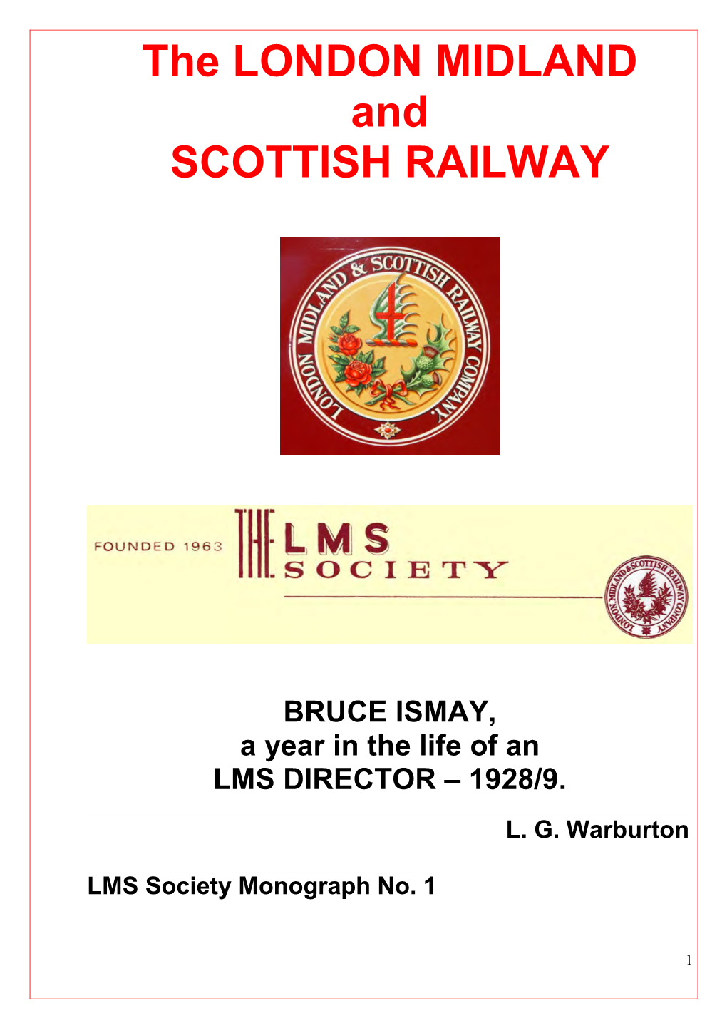 The LONDON MIDLAND and SCOTTISH RAILWAY